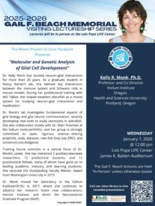 Molecular and Genetic Analysis of Glial Cell Development: Kelly R. Monk, Ph.D.