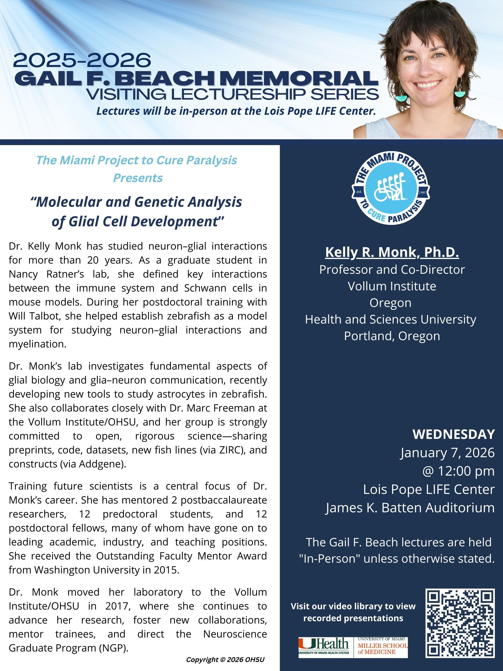 Molecular and Genetic Analysis of Glial Cell Development: Kelly R. Monk, Ph.D.