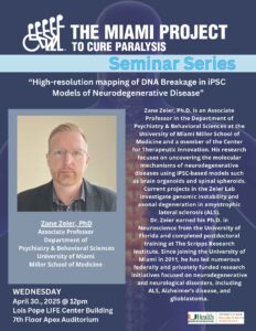 High-resolution mapping of DNA Breakage in iPSC Models of Neurodegenerative Disease: Zane Zeier, Ph.D.