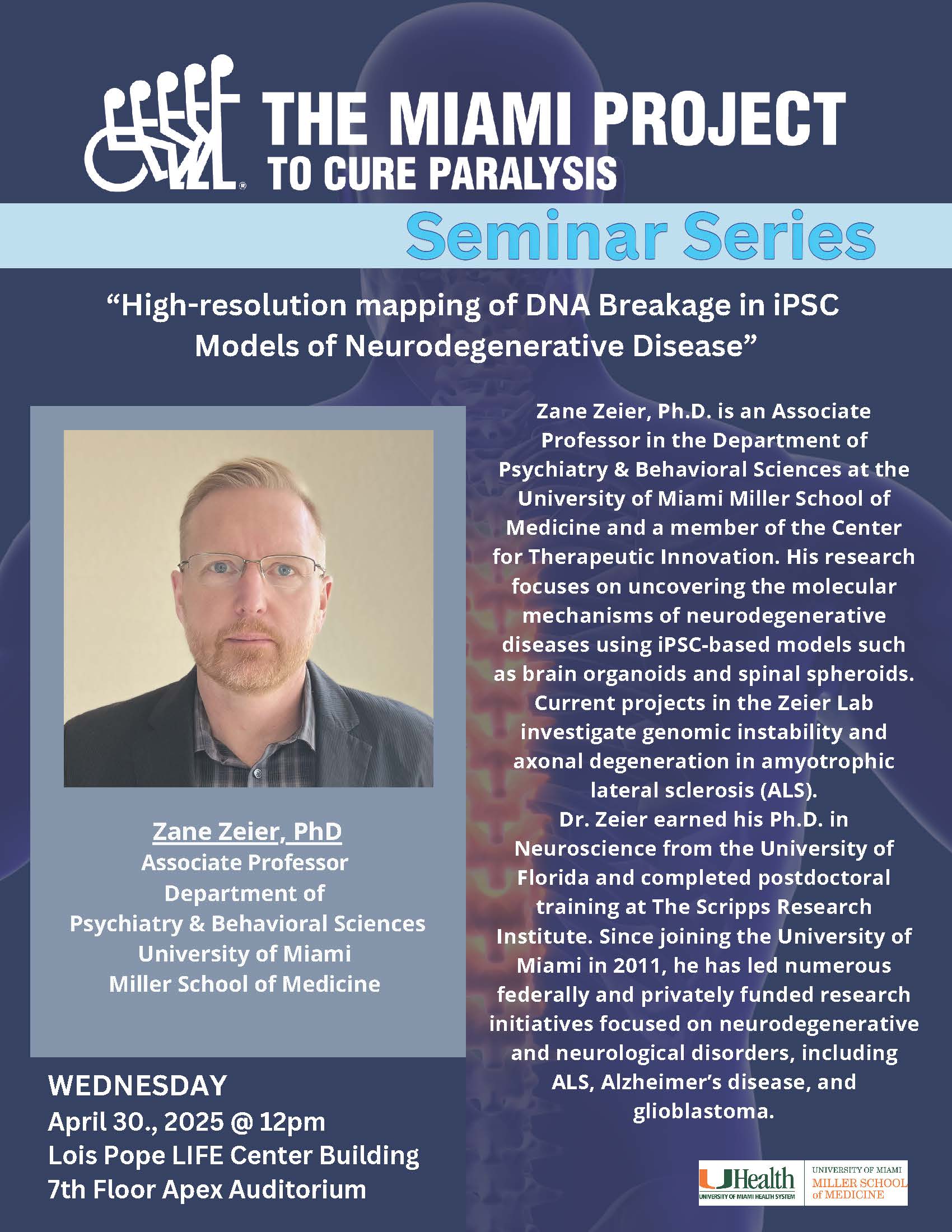 High-resolution mapping of DNA Breakage in iPSC Models of Neurodegenerative Disease: Zane Zeier, Ph.D.