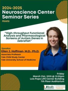 High-throughput Functional Analysis and Pharmacological Screens of Autism Genes in Zebrafish: Ellen J. Hoffman, M.D., Ph.D.