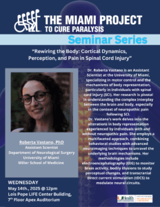Rewiring the Body: Cortical Dynamics, Perception, and Pain in Spinal Cord Injury: Roberta Vastano, Ph.D.